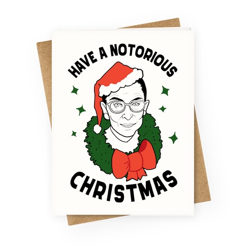 Have a Notorious Christmas! Greeting Card