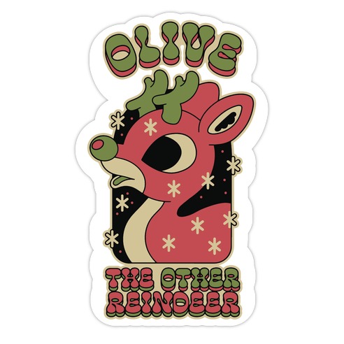 Olive The Other Reindeer Die Cut Sticker