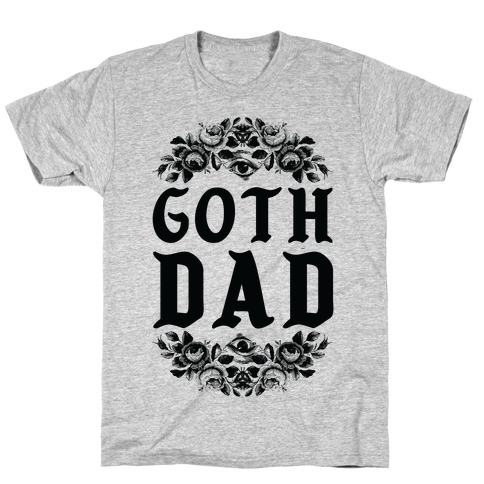 Goth Dad T-Shirt