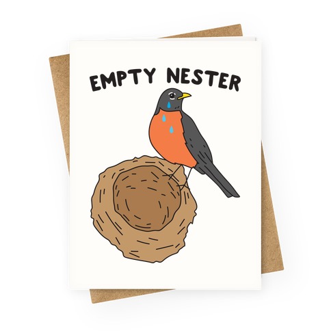 Empty Nester Greeting Card