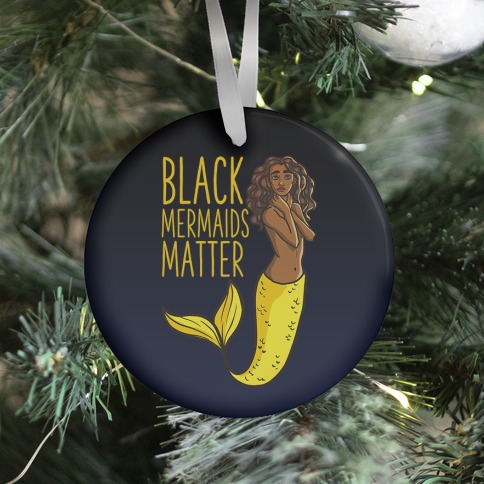 Black Mermaids Matter Ornament