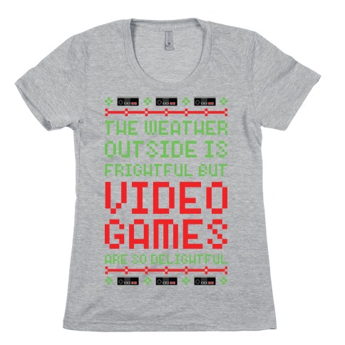 Video Games Are So Delightful Womens T-Shirt