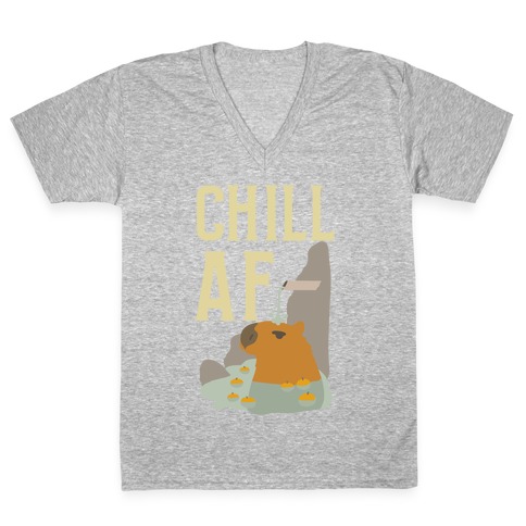 Chill AF V-Neck Tee Shirt