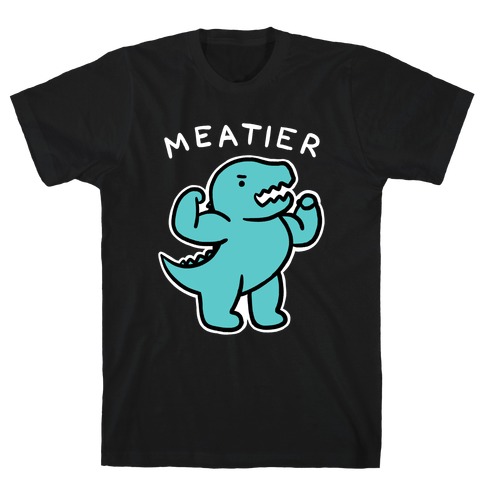 Meatier Dino T-Shirt