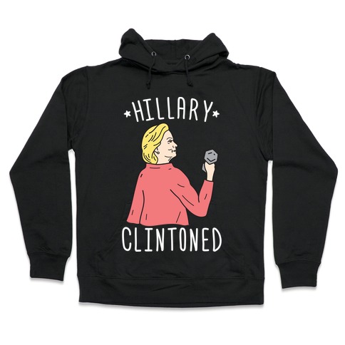 Hillary Clintoned (White) Hooded Sweatshirt