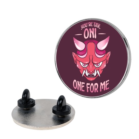 You're The Oni One For Me Pin