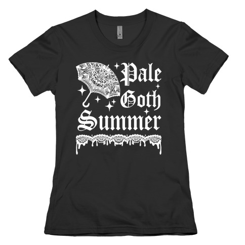 Pale Goth Summer Womens T-Shirt