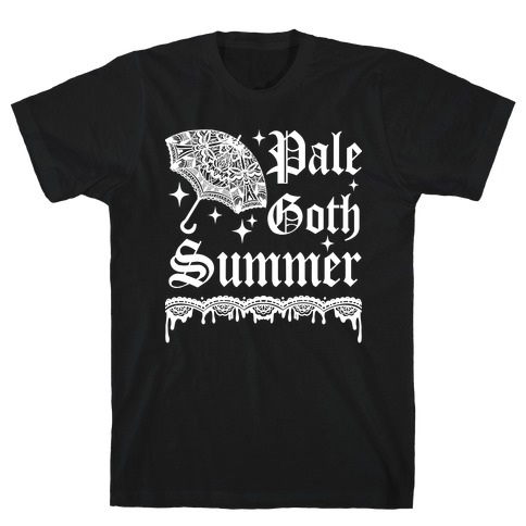 Pale Goth Summer T-Shirt