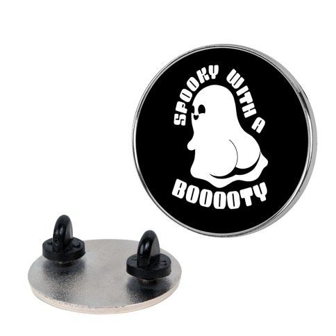 Spooky With A Booooty Ghost Pin