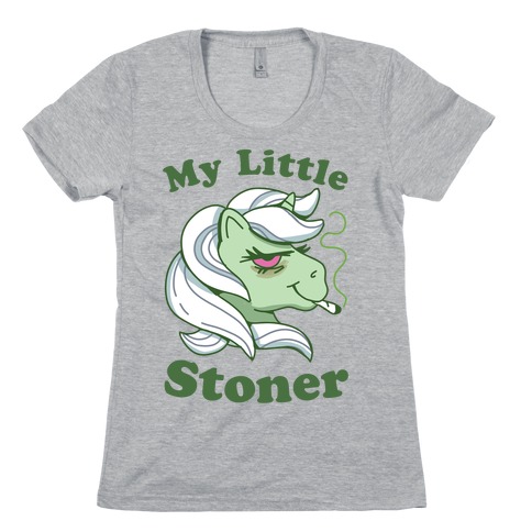 My Little Stoner Womens T-Shirt