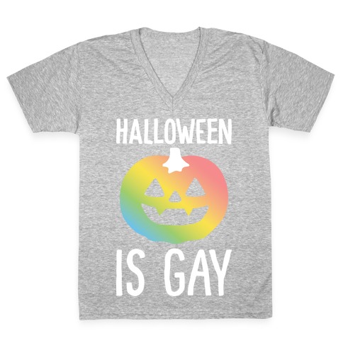 Halloween Is Gay V-Neck Tee Shirt