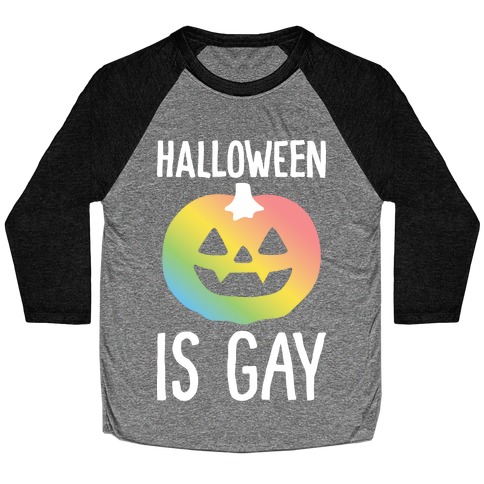 Halloween Is Gay Baseball Tee