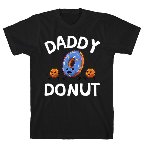 Daddy Donut T-Shirt