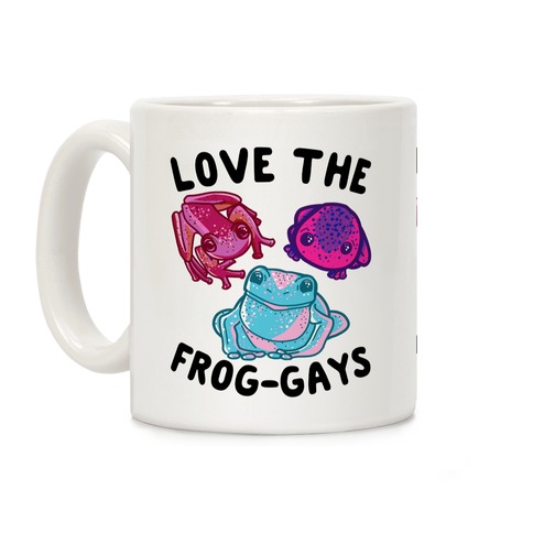 Love the Frog-Gays Coffee Mug