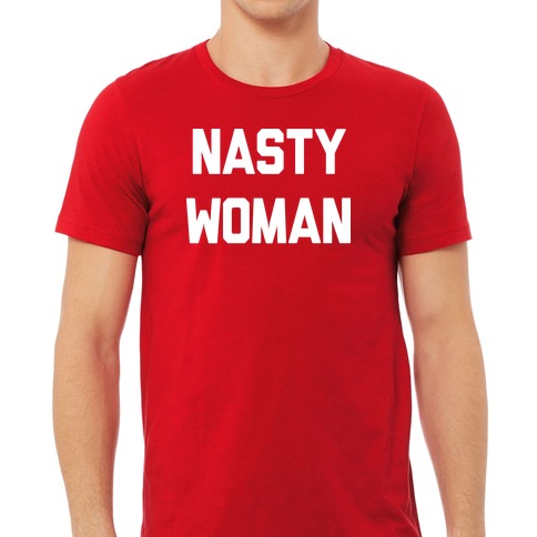 nasty woman t shirt amazon