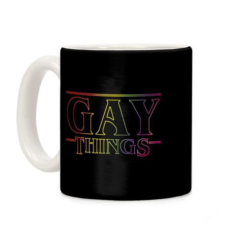 Gay Things (Rainbow) Coffee Mug