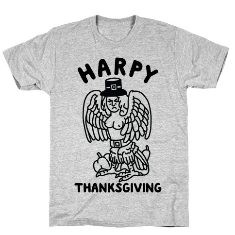 Harpy Thanksgiving T-Shirt