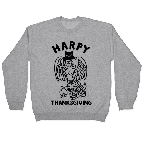Harpy Thanksgiving Pullover
