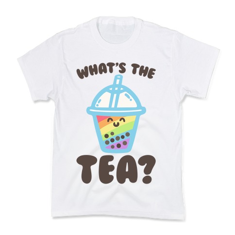 What's The Tea Bubble Tea Kids T-Shirt