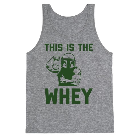This Is The Whey Tank Top