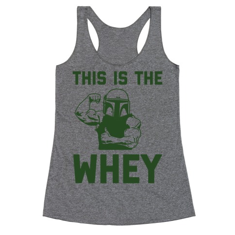 This Is The Whey Racerback Tank Top