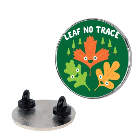 Leaf No Trace Pin
