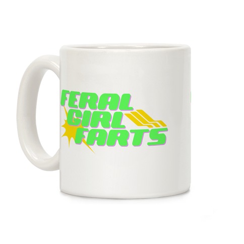 Feral Girl Farts Coffee Mug