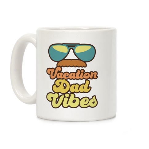 Vacation Dad Vibes Coffee Mug