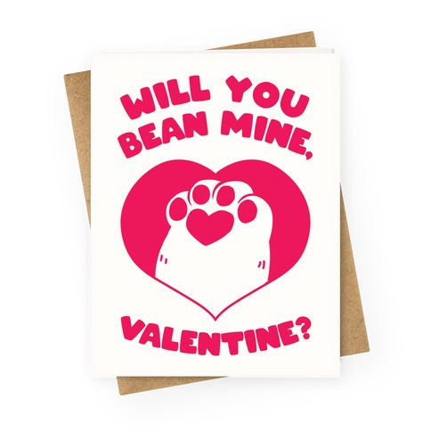 Will You Bean Mine, Valentine?  Greeting Card