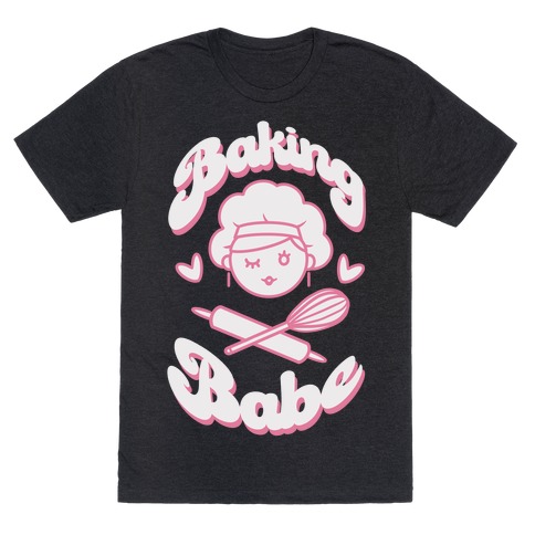 Baking Babe T-Shirt