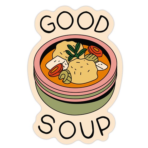 Good Soup Matzo Ball Soup Die Cut Sticker