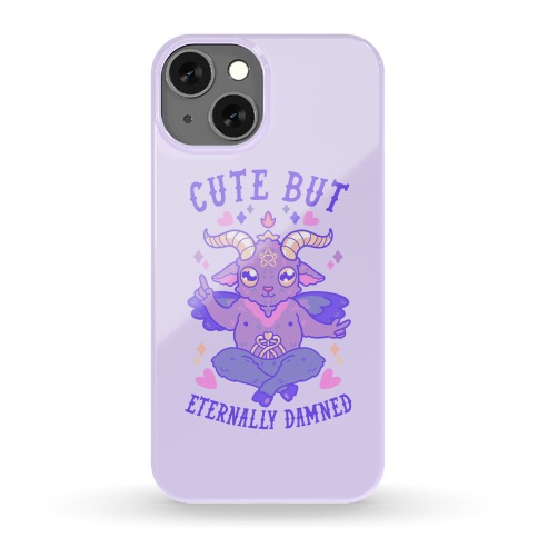 Cute But Eternally Damned Phone Case