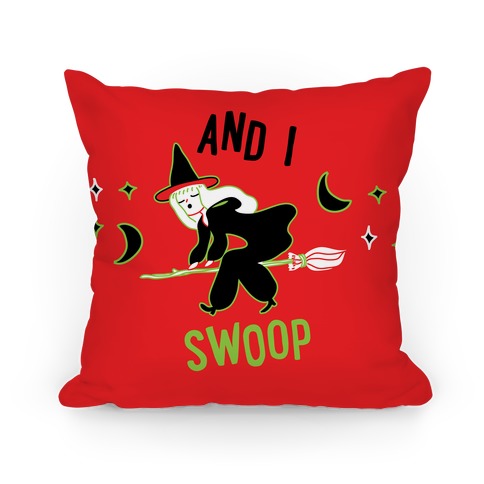 And I SWOOP Pillow
