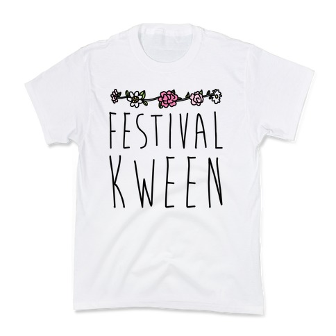 Festival Kween Kids T-Shirt
