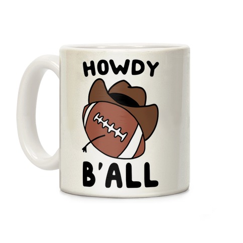 Howdy B'all Coffee Mug