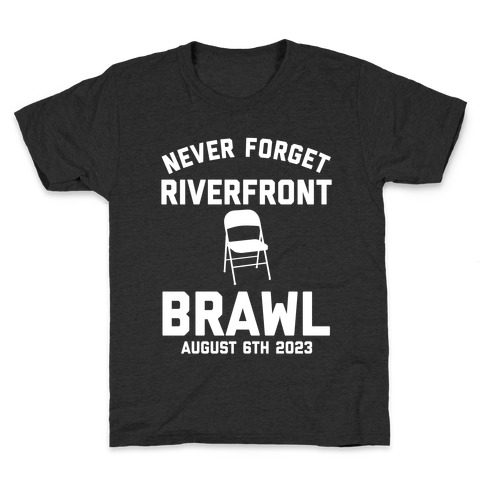 Never Forget the Riverfront Brawl Kids T-Shirt