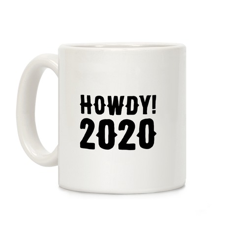 Howdy 2020 Coffee Mug