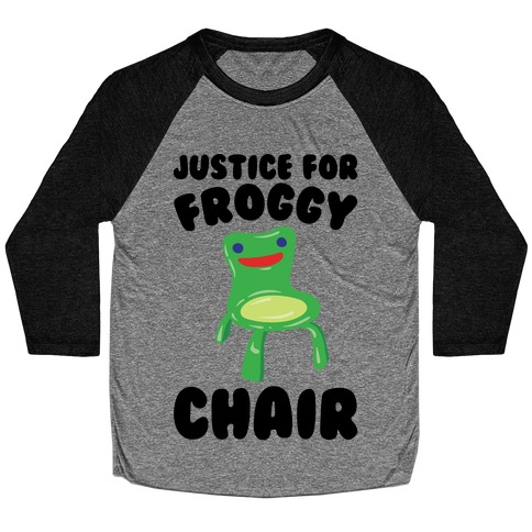 Justice For Froggy Chair Parody Baseball Tee
