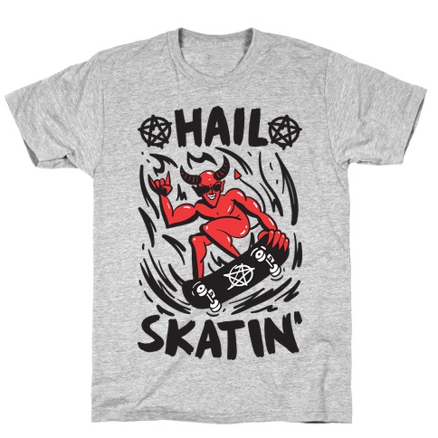 Hail Skatin' Satan T-Shirt