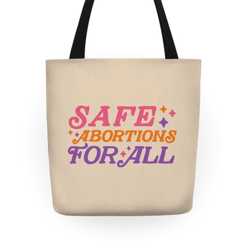 Safe Abortions For All Tote