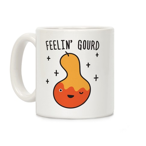 Feelin' Gourd Coffee Mug