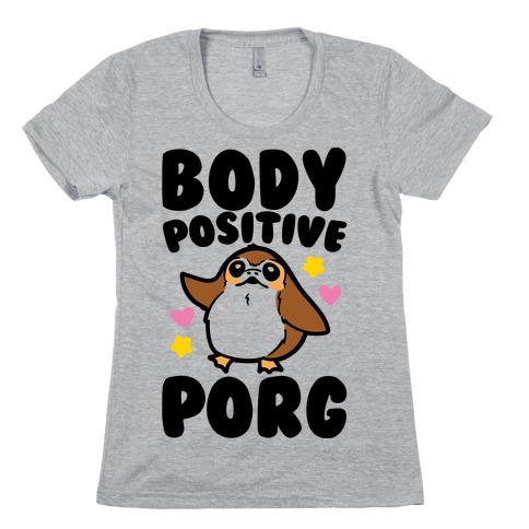 Body Positive Porg Parody Womens T-Shirt
