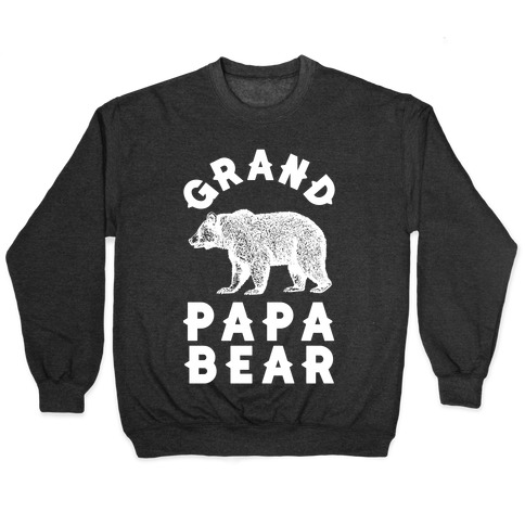 Grandpapa Bear Pullover