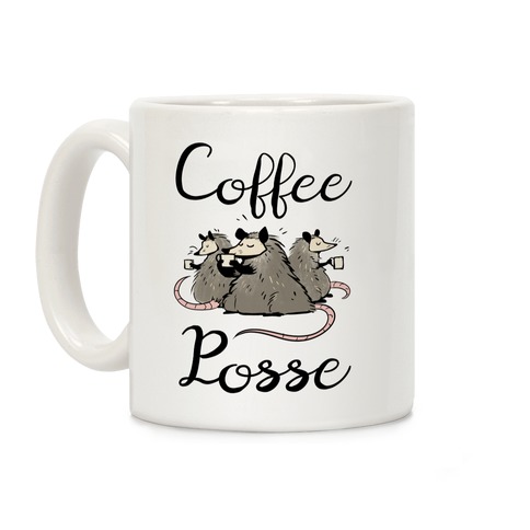 Coffee Posse Coffee Mug