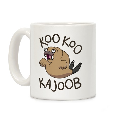 Koo Koo Kajoob Derpy Walrus Coffee Mug