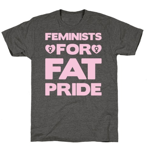 Feminists For Fat Pride White Print T-Shirt