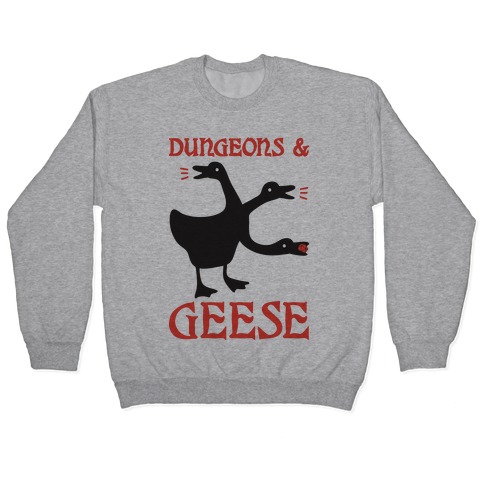 Dungeons & Geese Pullover