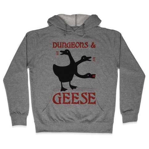 Dungeons & Geese Hooded Sweatshirt