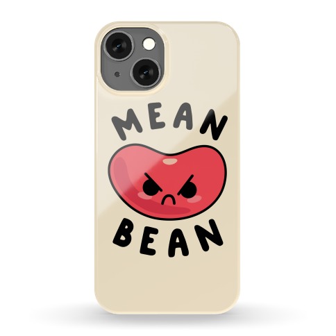 Mean Bean Phone Case