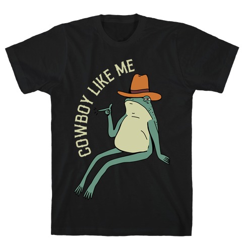 Cowboy Like Me Frog T-Shirt